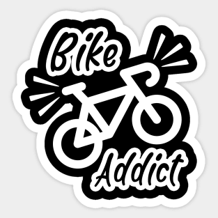 Bike addict, Bicycle Cyclist Funny Gift Idea Sticker